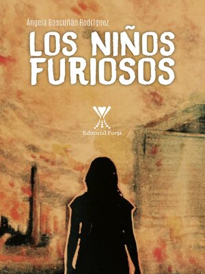 cover image of Los niños furiosos